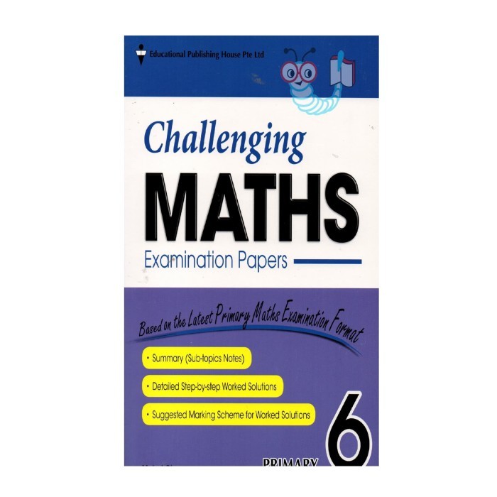 

TERBARU Challenging Maths Examination Papers Primary 6 PROMO!