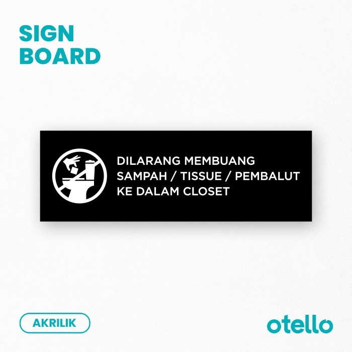 

Dilarang Buang Sampah Di Toilet | Sign Peringatan Toilet Akrilik Label
