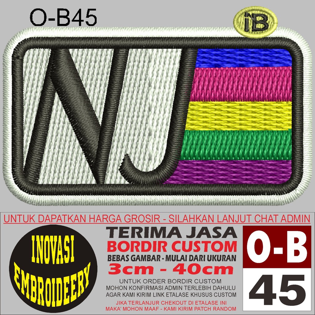 PATCH BORDIR O-B 45 LOGO NJ CLOTHING- INOVASI EMBROIDERY TESTIMONI