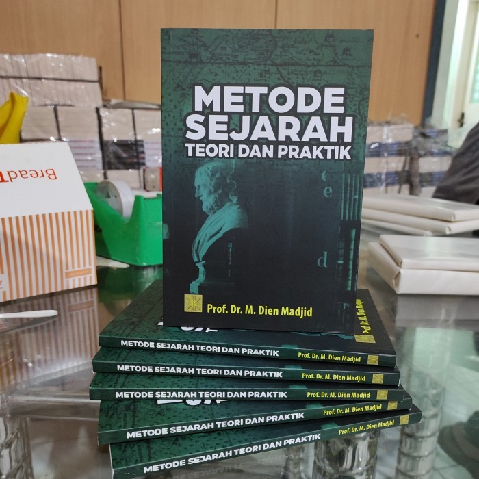 

BUKU METODE SEJARAH TEORI DAN PRAKTIK- PROF DIEN MADJID