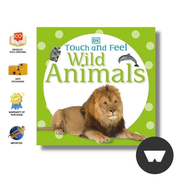 Dk - Touch And Feel: Wild Animals (Touch And Feel)