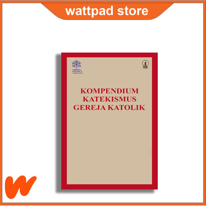 

Most Whised For _versi Eng/Indo_*Kompendium Katekismus Gereja katolik