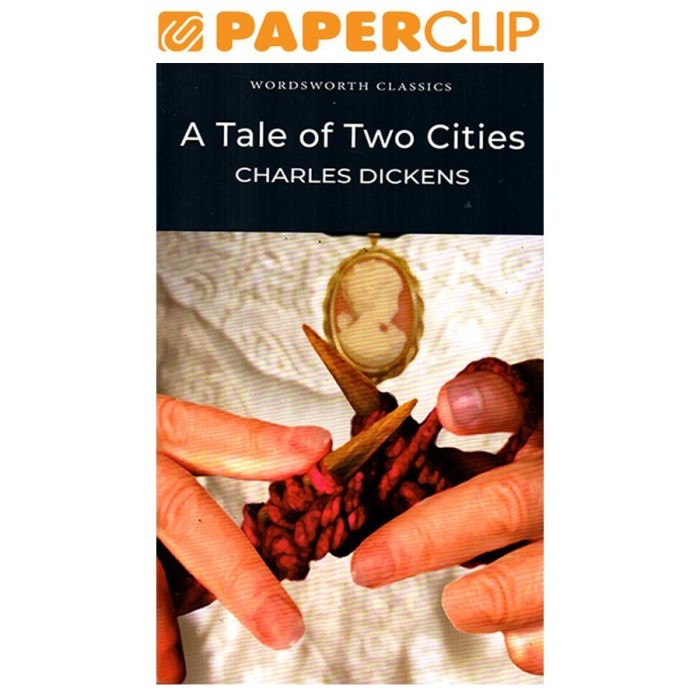 WORDSWOTRH : THE TALE OF TWO CITIES