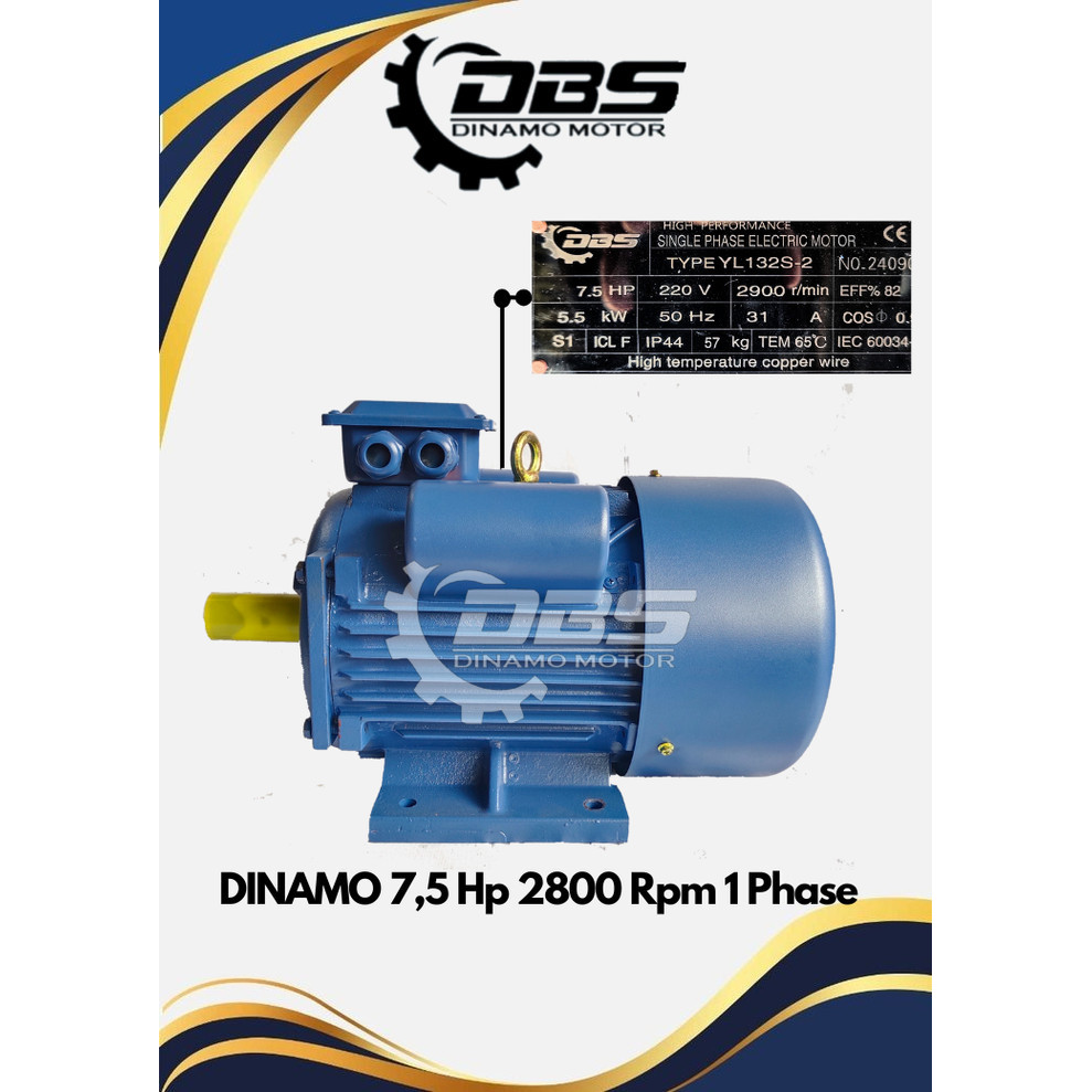 TERBARU - dinamo 7,5 Hp 2850 Rpm 1 Phase Merek DBS