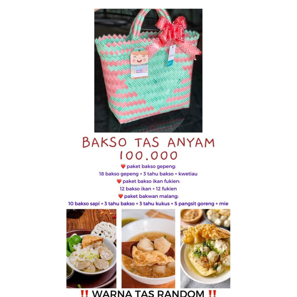 

New Bakso Tas Anyam , Ready Setiap Hari, Note Tgl Dan Ucapan