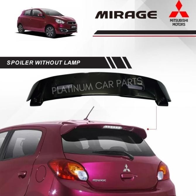 SPOILER MITSUBISHI MIRAGE WITHOUT LAMP / SPOILER MIRAGE TANPA LAMPU