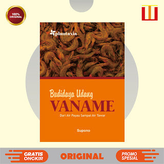 Budidaya Udang Vaname; dari Air Payau Sampai Air Tawar - Supono - ORIGINAL