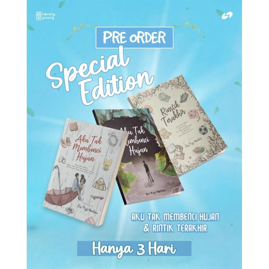 

Spesial Edition Aku Tak Membenci Hujan & Rintik Terakhir By Sri Puji Hartini - Skuad
