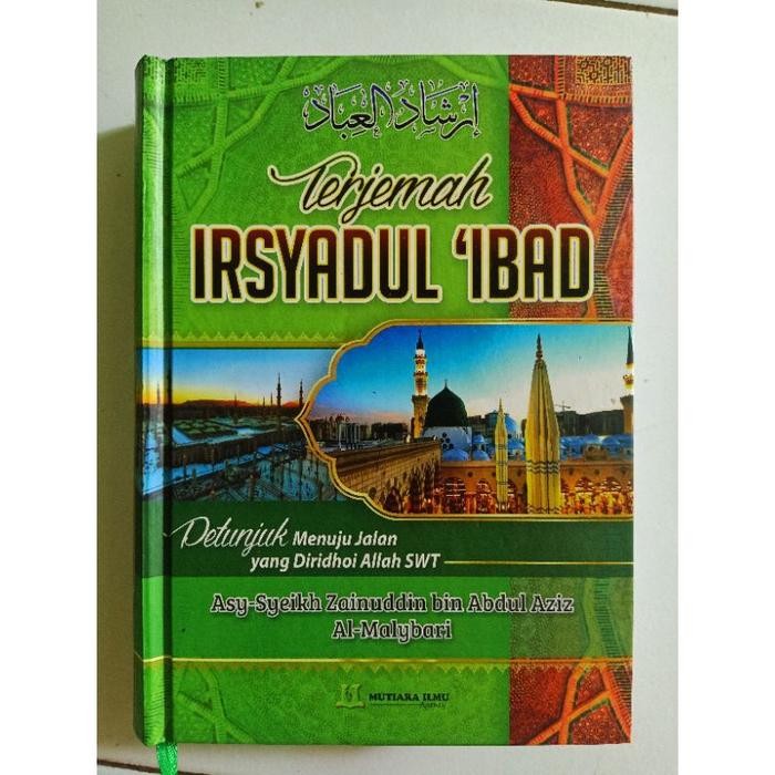 

Terjemah Irsyadul Ibad Hardcover Mutiara Ilmu