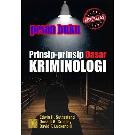 

Buku PRINSIP-PRINSIP DASAR KRIMINOLOGI Edisi 11