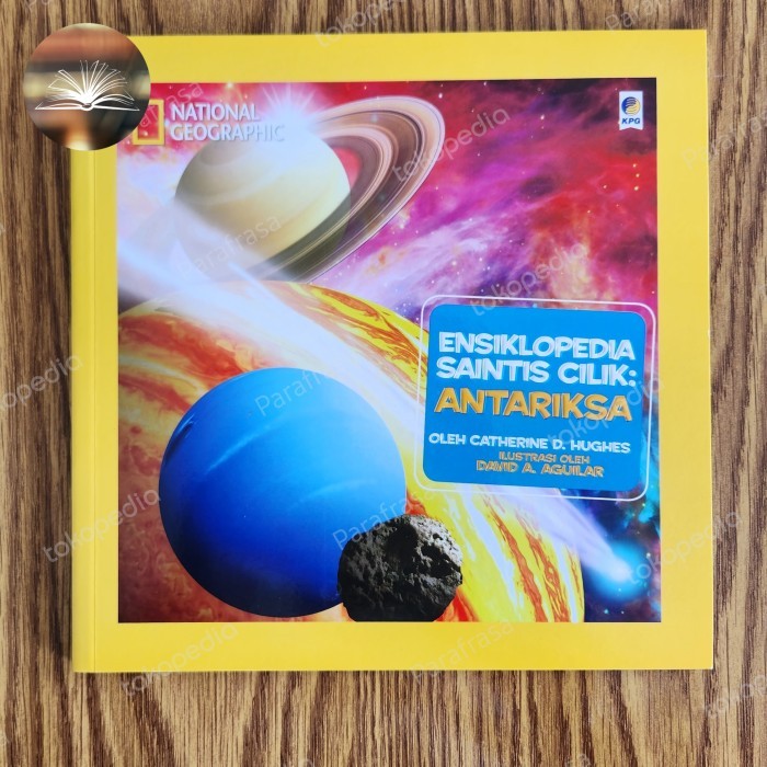 

Seri National Geographic: Ensiklopedia Saintis Cilik Antariksa