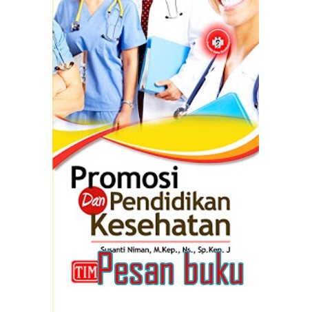 

Buku Promosi dan Pendidikan Kesehatan