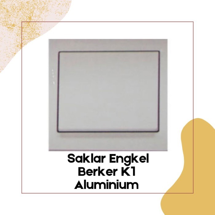 Saklar Engkel Berker K1
