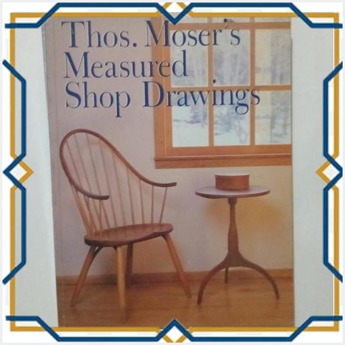 [BAC] BUKU IMPOR THOS. MOSER'S MEASURED SHOP DRAWINGS