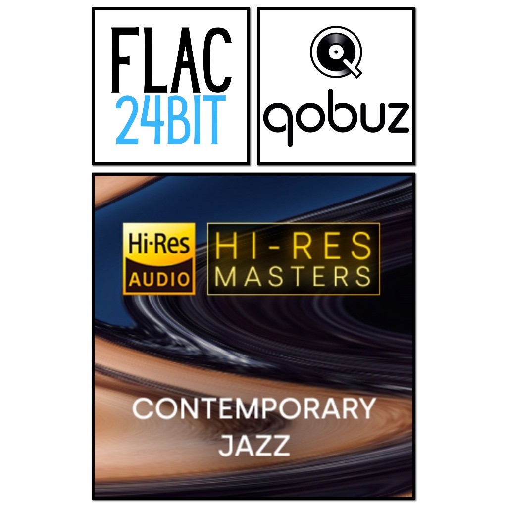 Flac 24 Qobuz Contemporary Jazz Hires