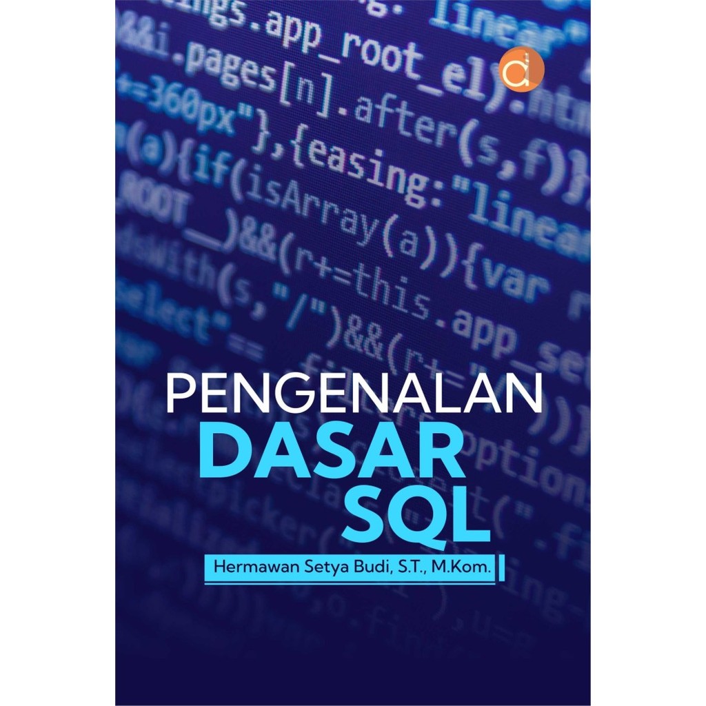 

BERGARANSI PROMO BUKU PENGENALAN DASAR SQL - BUKU ORIGINAL