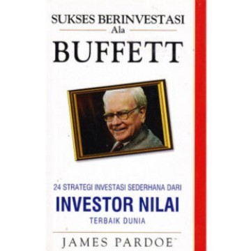 BUKU SUKSES BERINVESTASI ALA BUFFETT KODE 678
