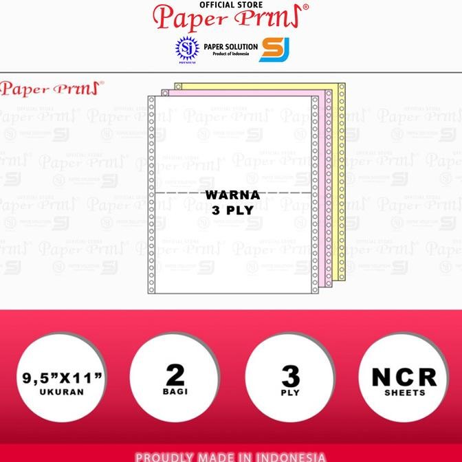 

Paperpryns Kertas Continuous Form 3Ply Ncr Prs 9,5" X 11"/2 (Bagi 2)