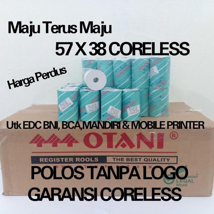 

KERTAS THERMAL EDC BNI POLOS 57X38, MERK OTANI HARGA PERDUS ORIGINAL DAN TERPERCAYA