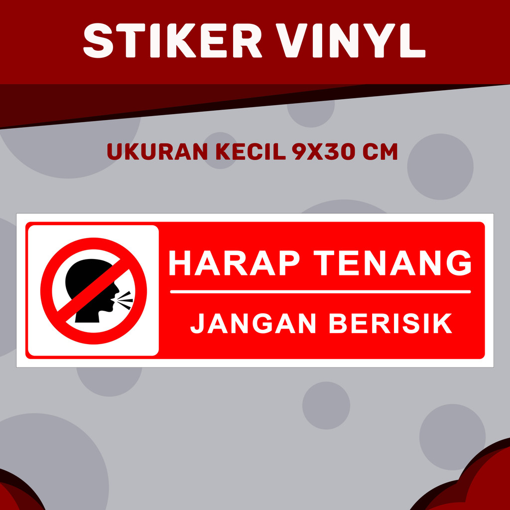 

STIKER VINYL HARAP TENANG