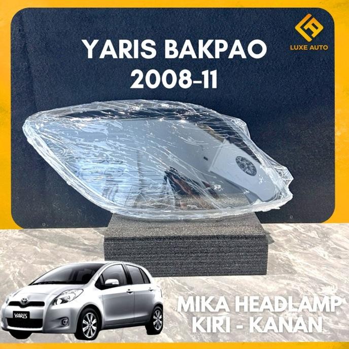* Mika Lampu Utama Baru Yaris Bakpao 2008 - 2011 *