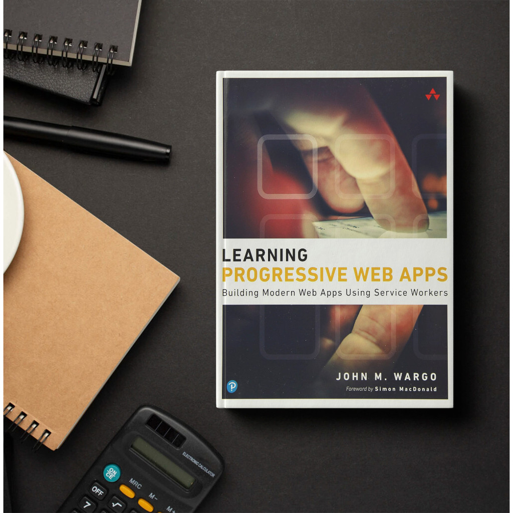 Learning Progressive Web Apps - John Wargo