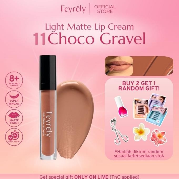 Terlaris 11 Choco Gravel (Nude Choco) - FEYRELY LIGHT MATTE LIP CREAM SALE