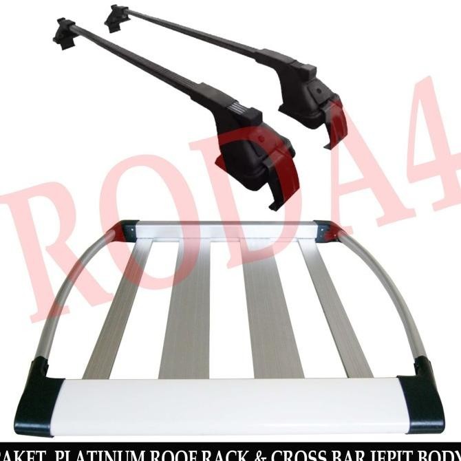 Paket Rak Mobil Roof Rack Platinum & Cross Bar Jepit Body Mobilio Original Dan Terpercaya