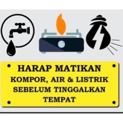 

*#*#*#] LABEL STIKER TOKO HARAP MATIKAN KOMPOR, AIR & LISTRIK SEBELUM TINGGALKAN TEMPAT 20X30 30x45cm pilih