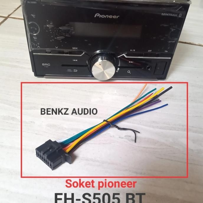 Promo Soket headunit pioneer FH S505BT kabel socket tape Pioneer fh s505bt COD