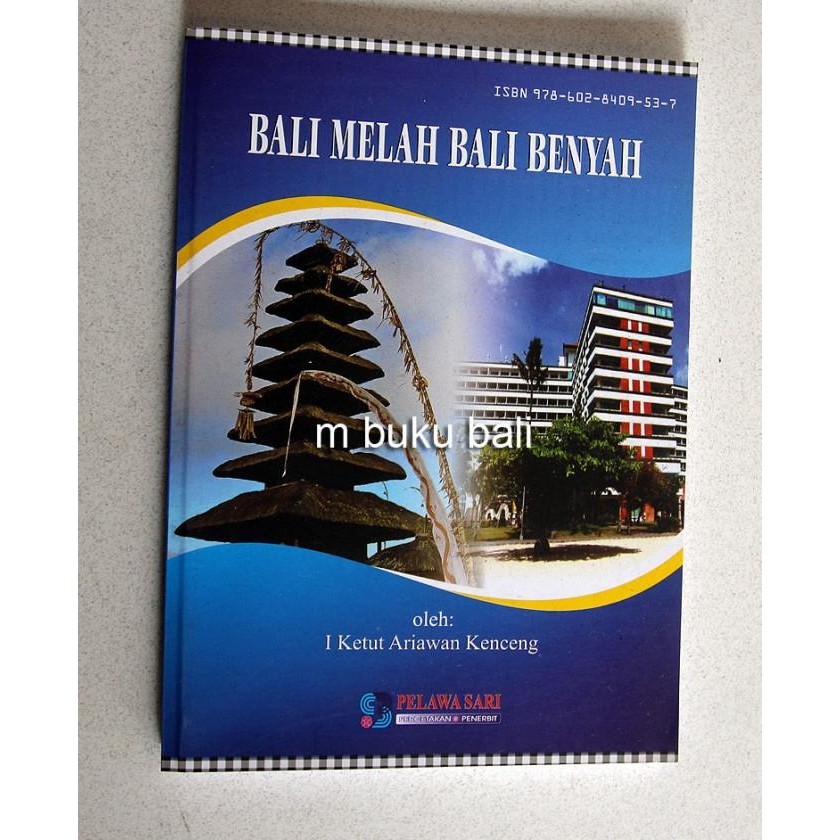 `````````] Bali Melah Bali Benyah - buku bali