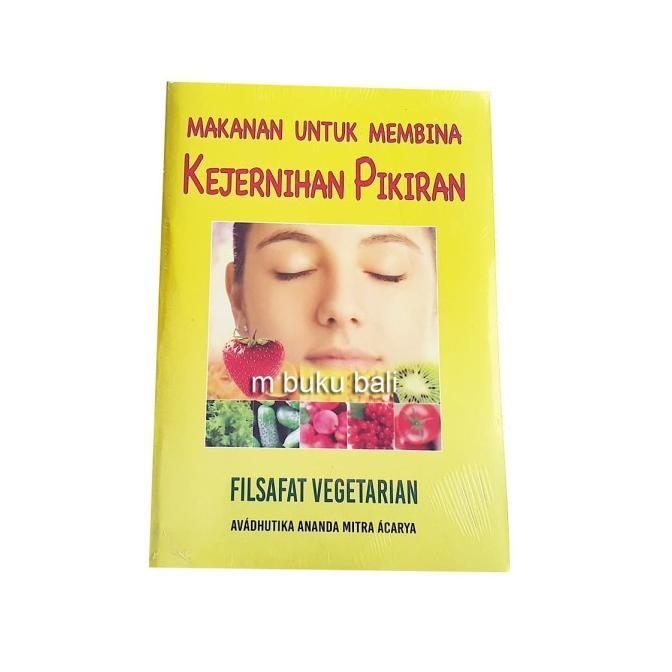 :0:0:0] Makanan untuk Membina Kejernihan Pikiran Filsafat Vegetarian