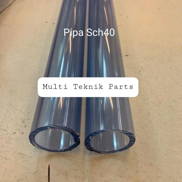 Pipa Pvc Clear Sch40 1/2" Inch / Pipa Pvc Bening Transparan 50Cm Forsale