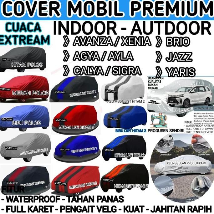 Murah Vmcover Cover Mobil Sarung Anti Air Mobil Avanza Xenia Calya Sigra Agya Ayla Brio Jazz Yaris P