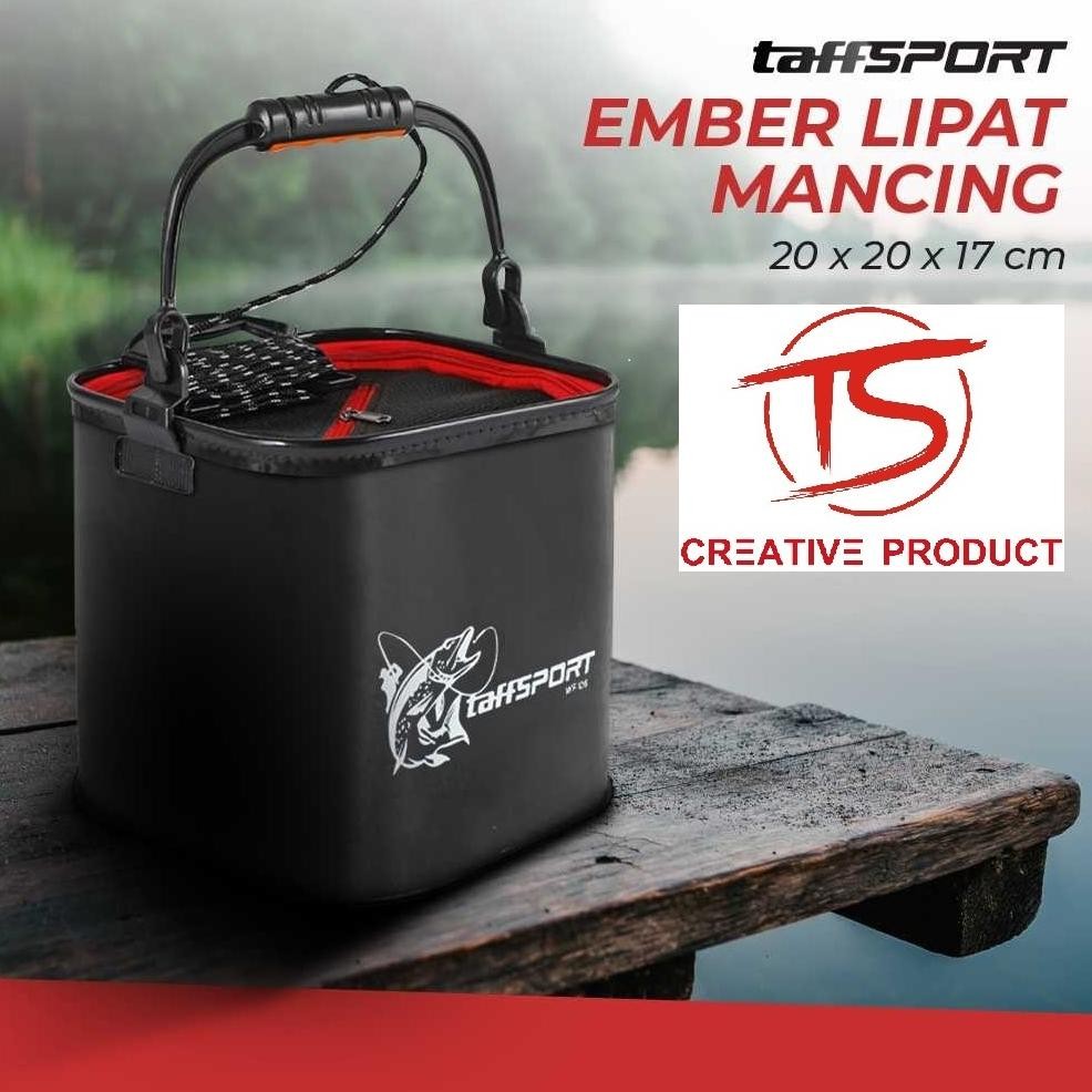 TAFFSPORT TAS MANCING EMBER MANCING EMBER LIPAT MANCING TEMPAT IKAN FOLDING FISHING BUCKET TAS PANCI