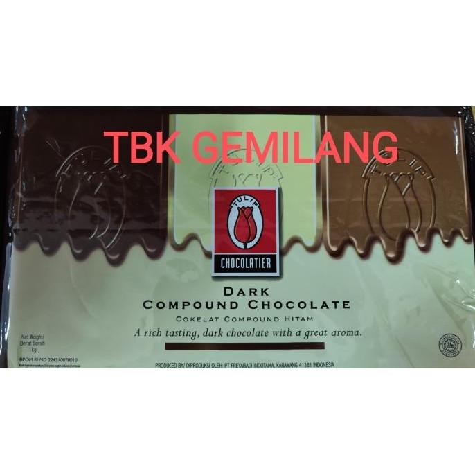 

TERSEDIA Tulip Dark Milk White compund chocolate 1kg