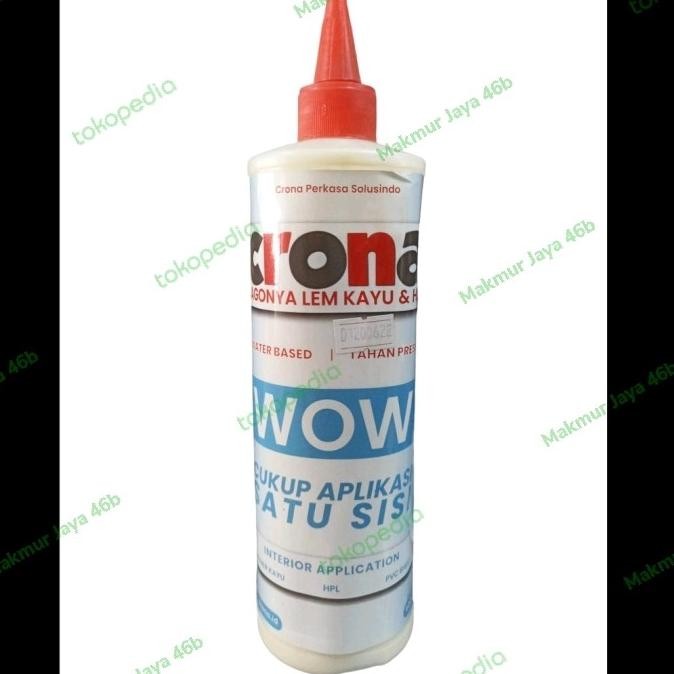LEM KAYU/ LEM PUTIH/ LEM CRONA/ LEM KAYU DAN HPL/ LEM CRONA WOW GOL