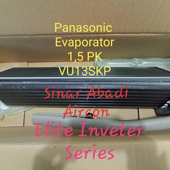 Ready...Ready...Ready...] Evaporator AC Panasonic Elite Inverter Sky Series 1,5 PK VU13SKP