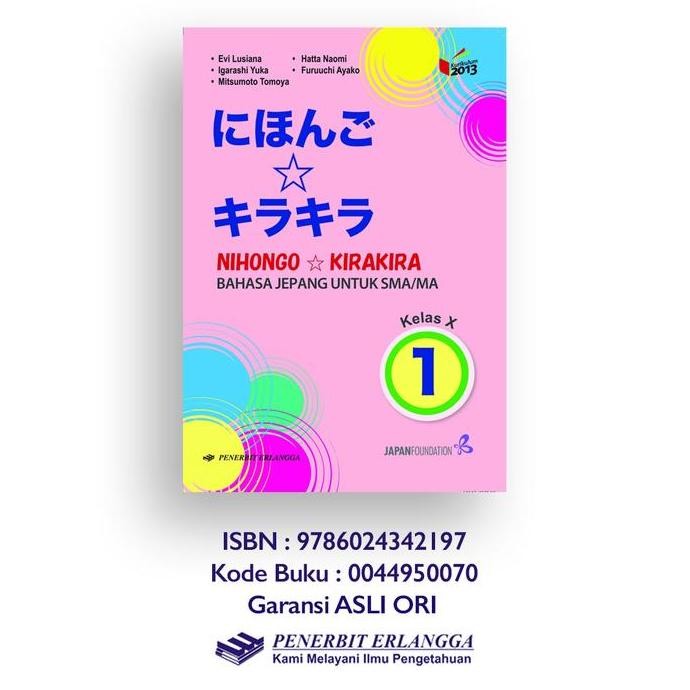 Tersedia Buku Bahasa Jepang Nihongo Kirakira Sma Kelas 10 11 12 K13N Erlangga
