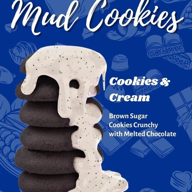 

Much Desserts Melted Mud Cookies Cookies and Cream