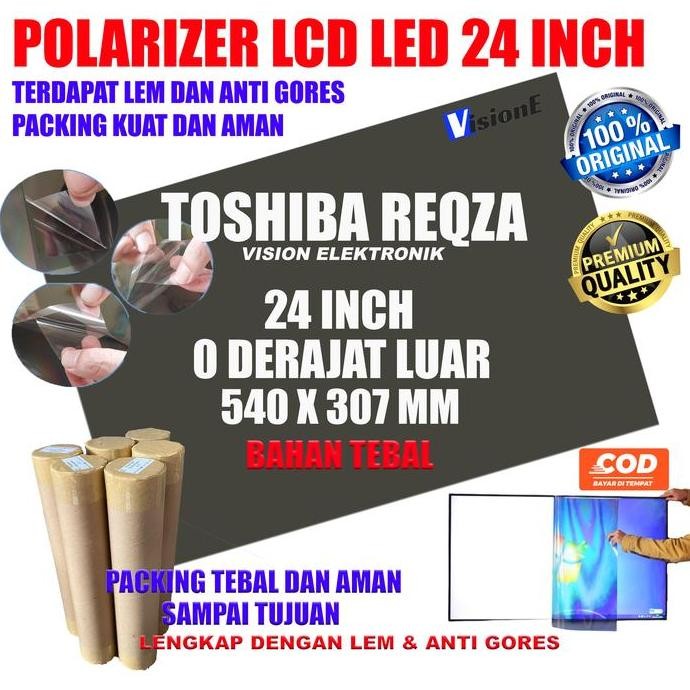 POLARIZER 24 INCH TOSHIBA REGZA 0 DERAJAT POLARIS POLARIZED LCD