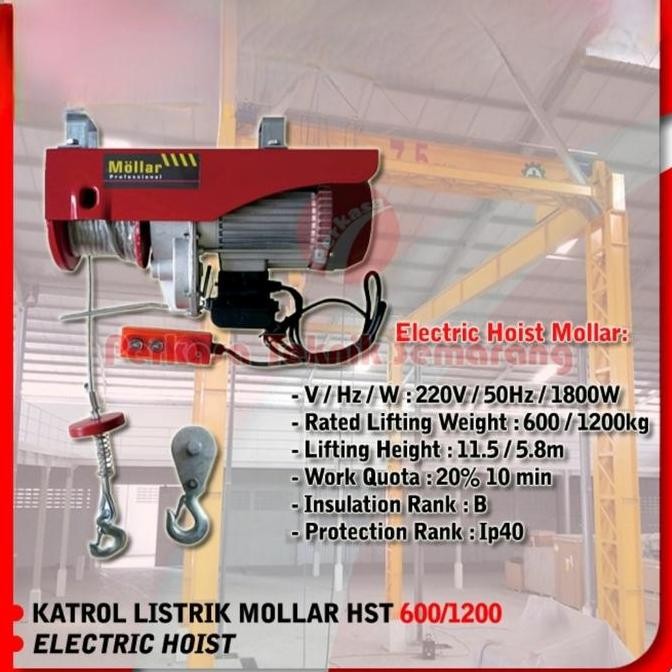 . Electric hoist MOLLAR HST300/600 Katrol listrik 600kg Elektrik