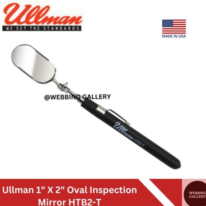 

Ullman 1" X 2" Oval Inspection Mirror HTB2-T Kualitas Original