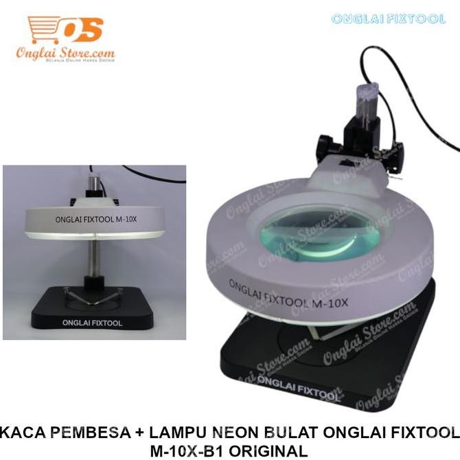 

KACA PEMBESA + LAMPU NEON BULAT ONGLAI FIXTOOL M-10X-B1 ORIGINAL Kualitas Original
