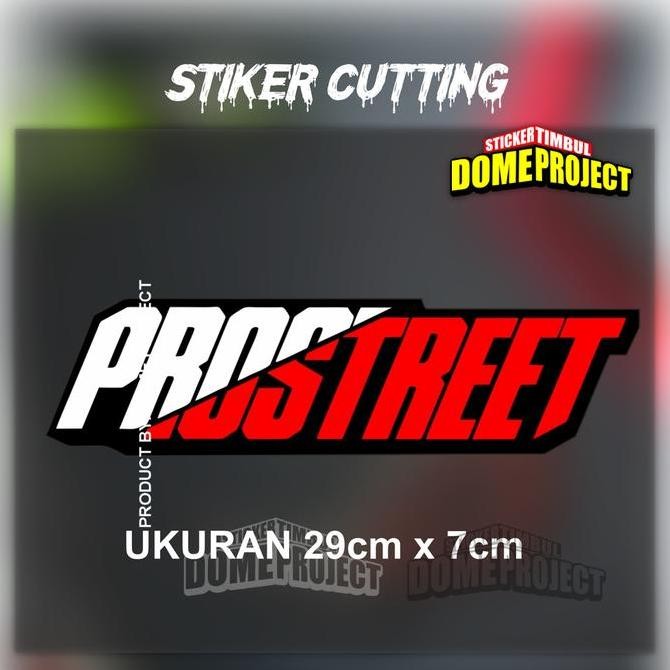 STIKER MOTOR CUTTING PROSTREET BESAR PANJANG 29CM PREMIUM GRADE