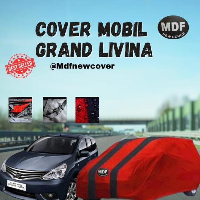 Cover Mobil Grand Livina Outdoor/Indoor Bahan Taslan