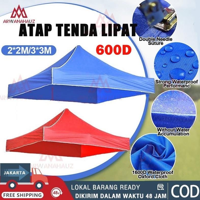 BEST Terpal Atap Tenda Polyester Import Lipat 2x2 3x3 Murah 600D Anti Air / Panas / Tenda Lipat Terp