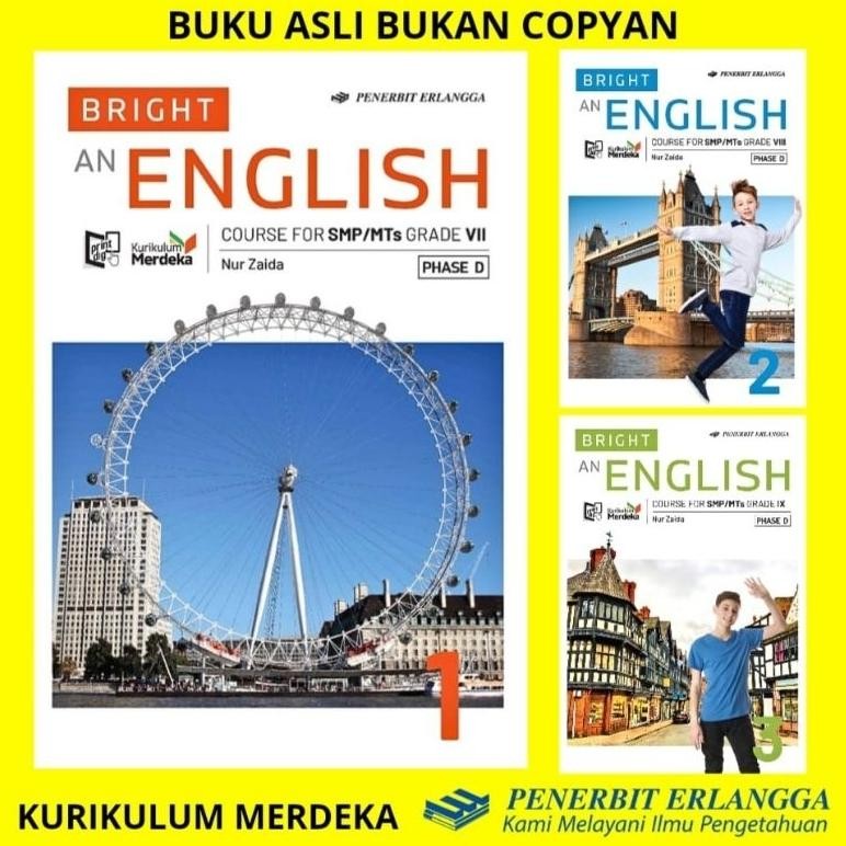 BRIGHT AN ENGLISH KELAS 7 8 9 SMP/MTs PENERBIT ERLANGGA KURIKULUM MERDEKA - BUKU KLS 1 2 3 ORIGINAL 