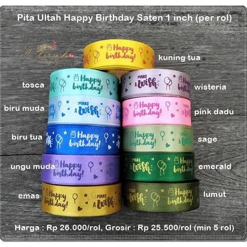 

ready stock GPITA-802 : Pita Happy Birthday Saten 1 inch (per rol)