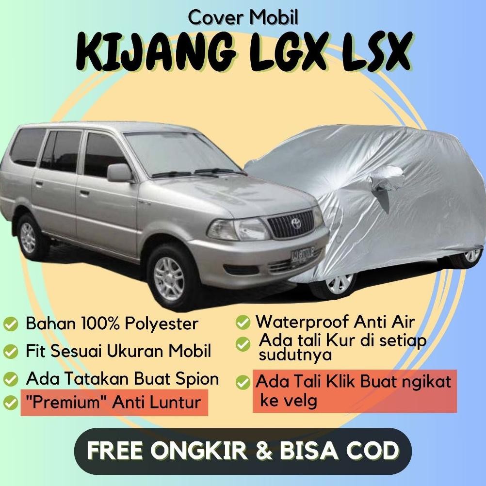 Cover Mobil Kijang Kapsul LGX LSX Kijang Super Penutup Selimut Sarung Mobil KIJANG KAPSUL LGX LSX LX